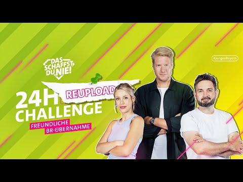 Reupload: 24h Live-Challenge: Übernehmt den Bayerischen Rundfunk!