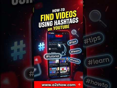How Can I Find More Videos Using a Hashtag on Youtube?