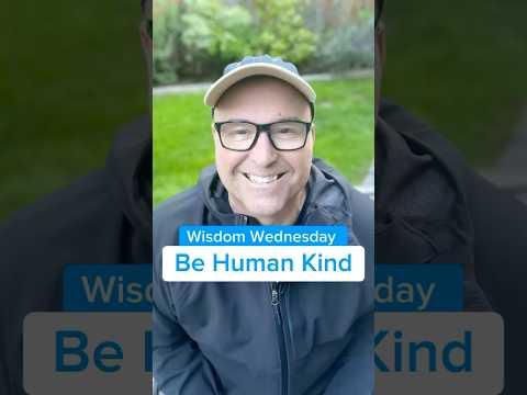 Be Kind Be Human Be HumanKind