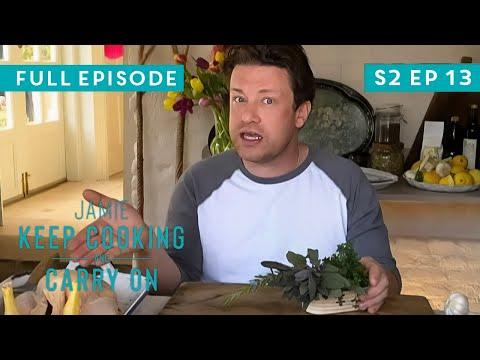 Jamie Oliver Keep Cooking and Carry On | Full Episode | Season 2 Episode 13