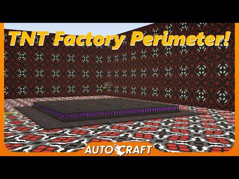 Automatic TNT Factory Perimeter! (AutoCraft ep.121)