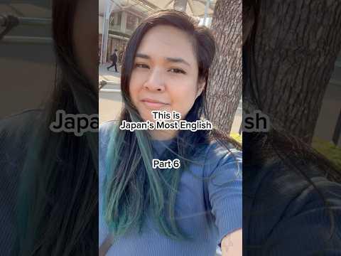 This is Japan’s Most English (pt.6)