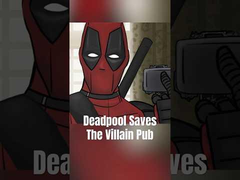 Deadpool Saves The Villain Pub #animation #avengers #deadpool