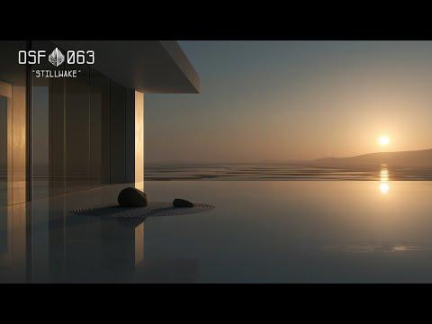 063 "Stillwake" // 1 Hour Ambience