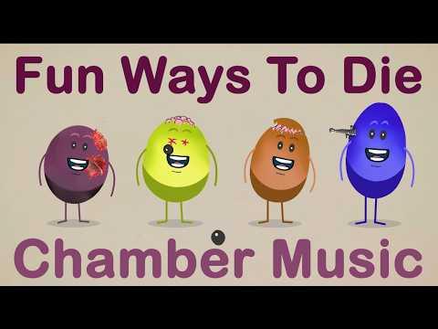 Fun Ways To Die: Chamber Music