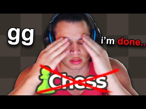 I MIGHT QUIT CHESS…