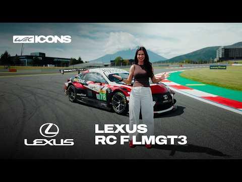 The Lexus RC F LMGT3 - A True Japanese Classic 🇯🇵 | WEC ICONS | FIA WEC