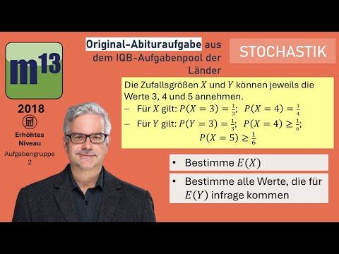 Abitur-Aufgabe: 2018 - STOCHASTIK - OHimi - erhöhtes Niveau - Aufgabengruppe 2