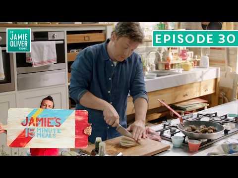Jamie Oliver’s 15 Minute Meals | Full Episode 30
