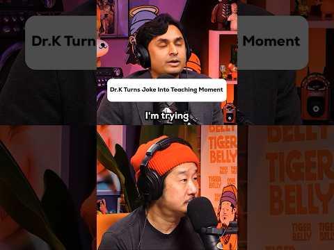 Dr. K Turns a Joke Into Teaching Moment  @TigerBelly​