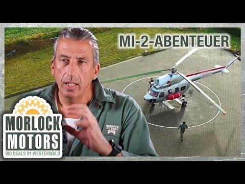 MORLOCKS kaufen abenteuerlichen MI-2-Helikopter! Gelingt der Heimflug? | Morlock Motors
