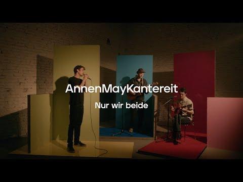 Nur wir beide - AnnenMayKantereit (Acoustic Session)