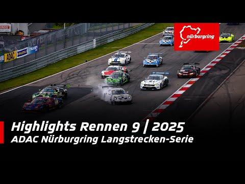 Highlights Rennen 9 | ADAC Nürburgring Langstrecken-Serie | 2025