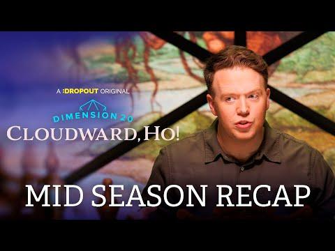 Dimension 20: Cloudward, Ho! Mid Season Recap