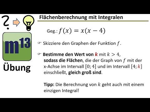 Bestimmung eines Integrals, sodass Flächen oberhalb und unterhalb der x-Achse gleich groß sind