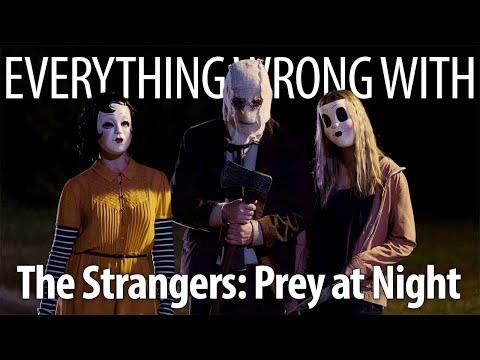 Everything Wrong With The Strangers: Prey at Night In 19 Minutes Or Less