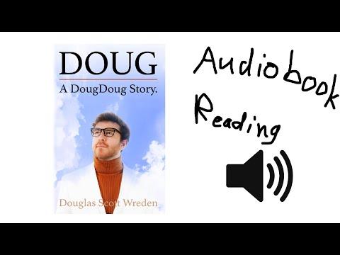 Doug: A DougDoug Story | "Audiobook" | First/Blind Read