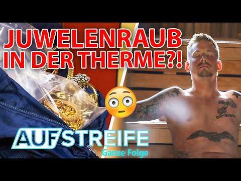 Geiselnahme in der Therme?! Juwelenraub fliegt auf! | Auf Streife-Ganze Folge | SAT.1