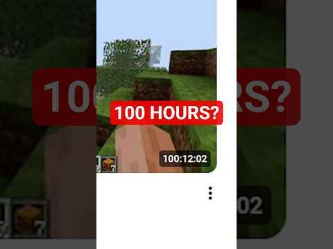 This Minecraft Video Is 100 HOURS Long!