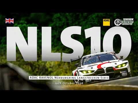 Race 10 of the ADAC RAVENOL Nürburgring Langstrecken-Serie (NLS), 2026 season