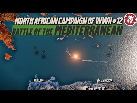 North African Campaign #12 - Battle of the Mediterranean - Youtube Member Exclusive