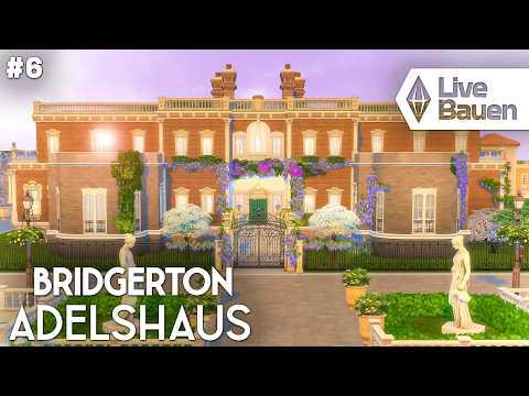 Live Bauen in Die Sims 4 🔴 BRIDGERTON Adelshaus #6: Einrichten mit Krone & Vermächtnis-Pack