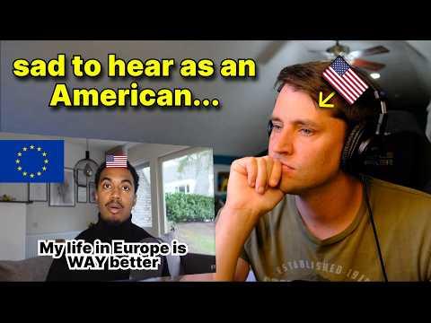 American reacts to "Is Life Better in Europe or USA?"