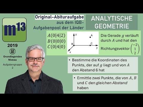 Abitur-Aufgabe: 2019 - ANALYTISCHE GEOMETRIE - OHimi - grundlegendes Niveau - Aufgabengruppe 2