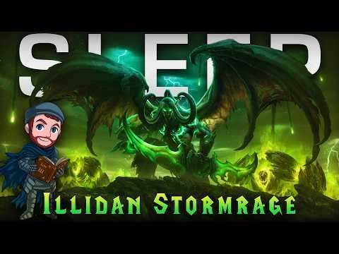 Lore To Sleep To ▶ Warcraft Lore: Illidan Stormrage, The Betrayer (No AI)
