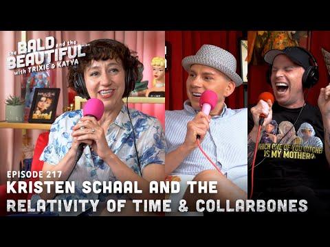 Kristen Schaal and the Relativity of Time & Collarbones with Trixie and Katya | Bald & the Beautiful
