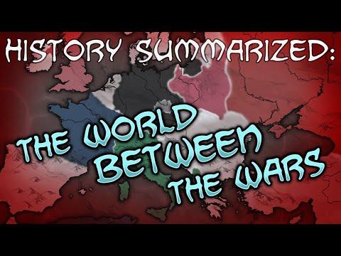 History Summarized: The World Between the Wars
