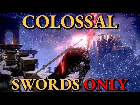 COLOSSAL SWORDS ONLY RUN