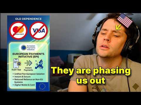 American Reacts to Europe Building Payment System to Escape U.S. Control