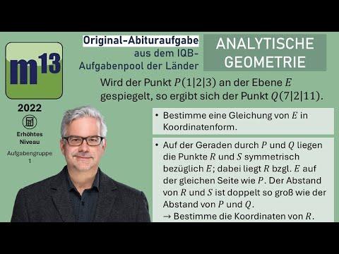 Abitur-Aufgabe: 2022 - ANALYTISCHE GEOMETRIE - OHimi - erhöhtes Niveau - Aufgabengruppe 1