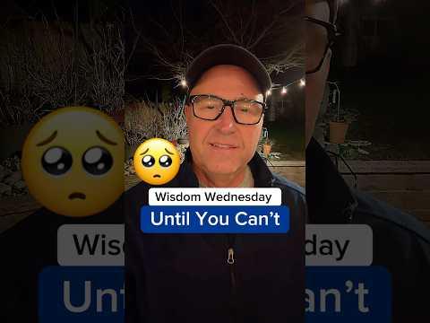 One Day You Won’t Get Another Chance