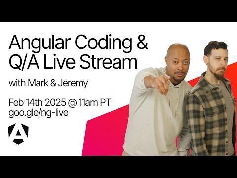 Join Mark and Jeremy this Friday for some live coding, Q&A and fun.

14 February 2025 @ 11AM Pacific 
🔗 https://goo.gle/ng-live
